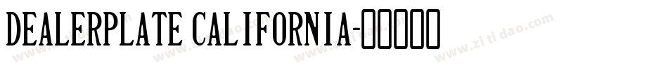 dealerplate california字体转换